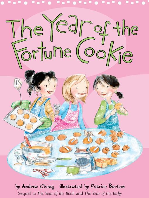 Title details for The Year of the Fortune Cookie by Andrea Cheng - Available